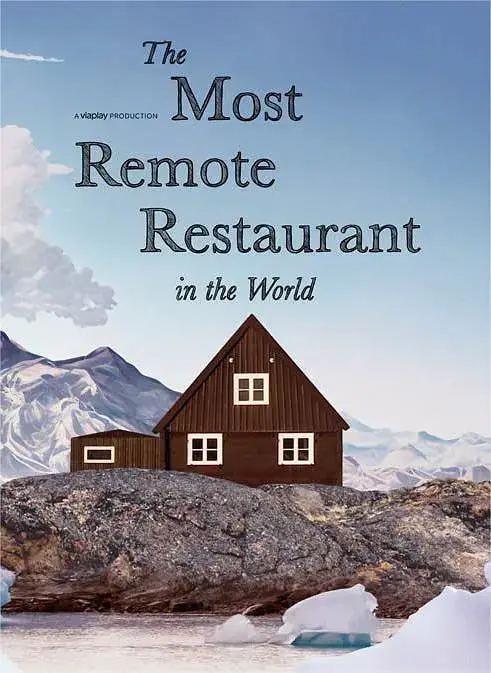 《世界上最偏远的餐厅》：一场味蕾与心灵的终极探险，揭秘人类生存的边界与温情